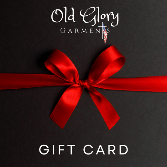 Old Glory Garments Gift Card